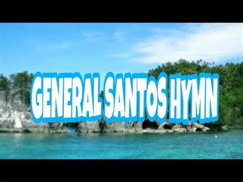GENERAL SANTOS HYMN(Lyrics)mjL .